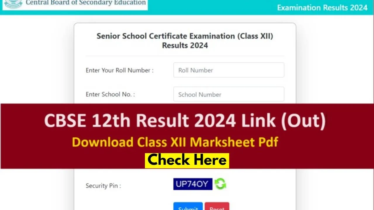 CBSE Result 2024 Class 12th @results.cbse.nic.in; Check CBSE 12th result 2024 Date & Time