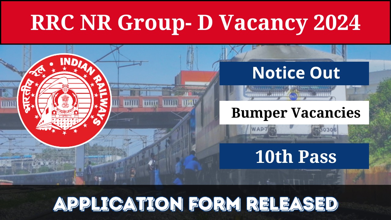 Railway RRC NR Group D Recruitment 2024 Notification and Online Form