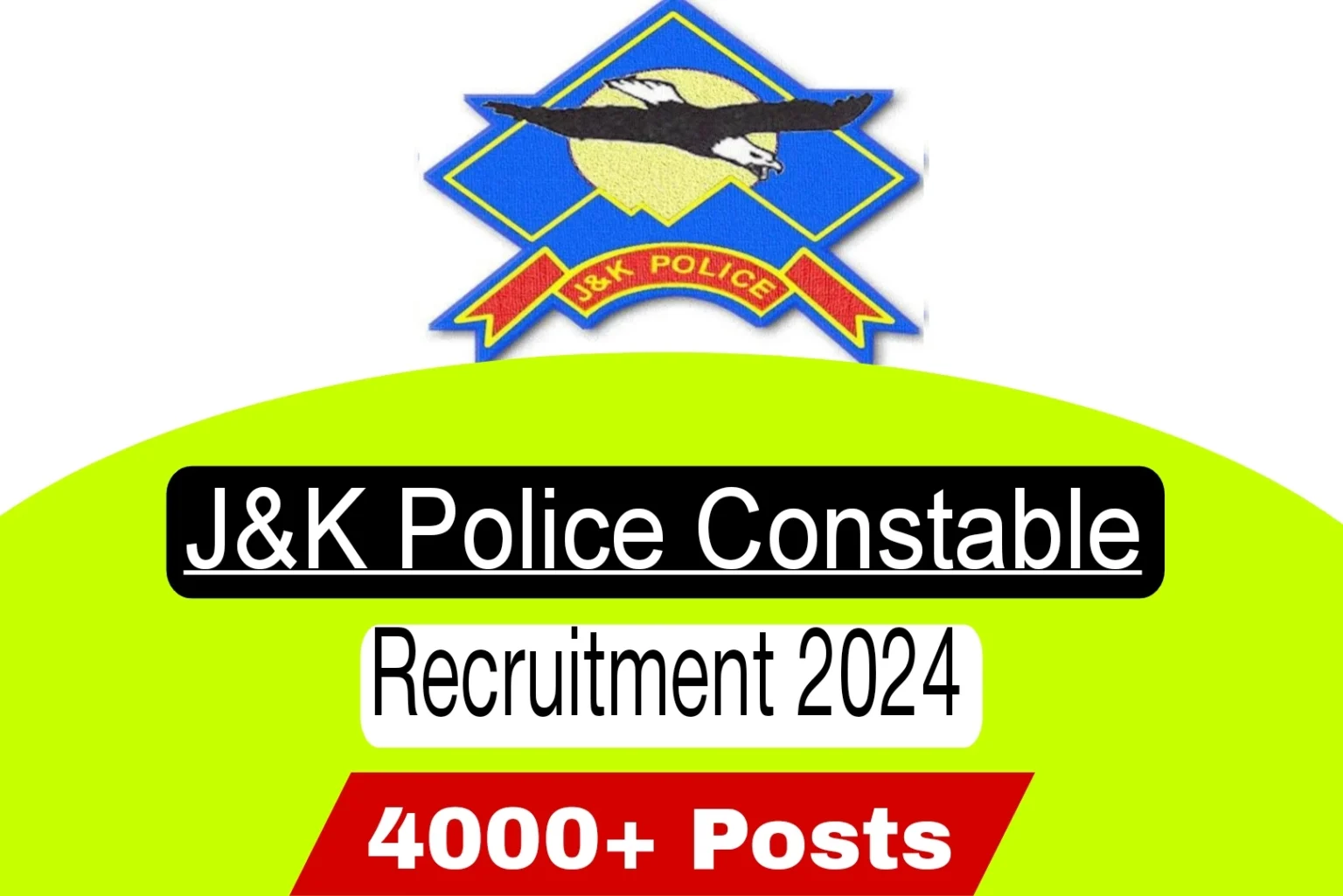 JK Police Constable Vacancy 2024, Application Form, Start Date, Age Limit, Syllabus